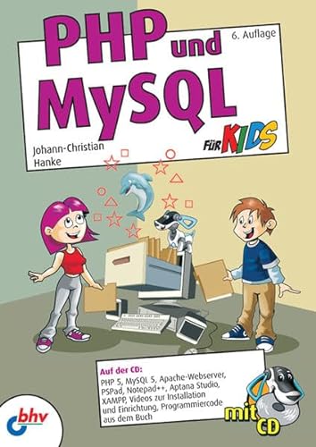 Stock image for PHP und MySQL fr Kids (mitp fr Kids) for sale by medimops