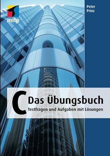 Stock image for C - Das bungsbuch: Testfragen und Aufgaben mit L sungen (German Edition) for sale by ThriftBooks-Atlanta