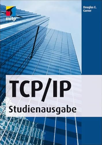 TCP/IP - Studienausgabe (9783826691119) by Douglas E. Comer