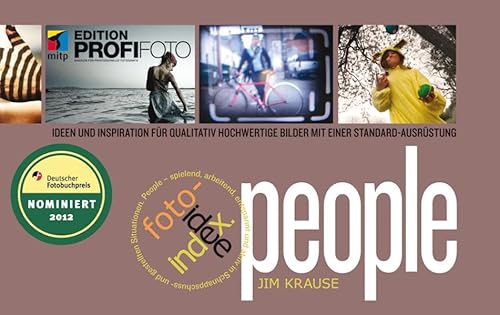 Stock image for index foto-idee people: Ideen und Inspiration fr qualitativ hochwertige Bilder mit einer Standardausrstung (mitp Edition Profifoto) for sale by medimops