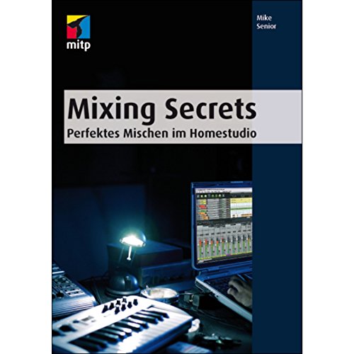 9783826691799: Mixing Secrets: Perfektes Mischen im Homestudio (German Edition)