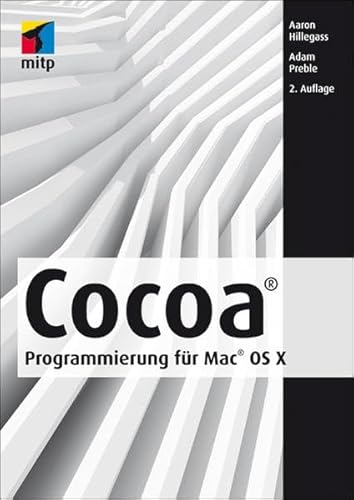 9783826692062: Cocoa: Programmierung fr Mac OS X (mitp Professional)