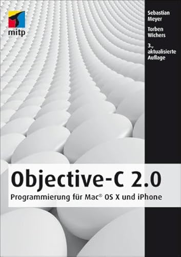 Beispielbild fr Objective-C 2.0 : Programmierung fr Mac OS X und iPhone zum Verkauf von Buchpark