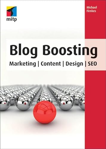 Beispielbild fr Blog Boosting: Marketing / Content / Design / SEO zum Verkauf von medimops