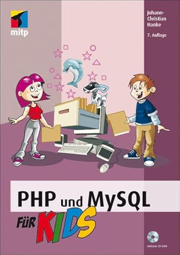 9783826694653: PHP und MySQL fr Kids (mitp fr Kids)