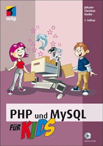 Imagen de archivo de PHP und MySQL fr Kids (mitp fr Kids) a la venta por medimops