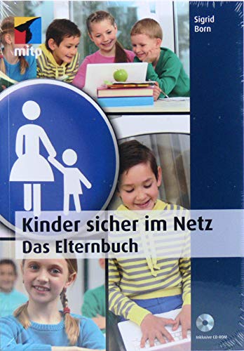 Stock image for Kinder sicher im Netz: Das Elternbuch (mitp Anwendungen) for sale by medimops