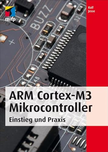 9783826694752: ARM Cortex-M3 Mikrocontroller: Einstieg und Praxis (mitp Professional)