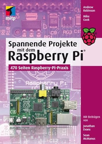9783826696992: Spannende Projekte mit dem Raspberry Pi (mitp Professional)
