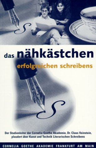 Stock image for Das Nhkstchen erfolgreichen Schreibens. Cornelia Goethe Akademie Frankfurt am Main for sale by Antiquariat Armebooks