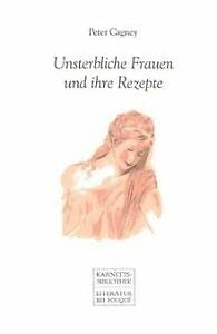 9783826750977: Unsterbliche Frauen und ihre Rezepte.