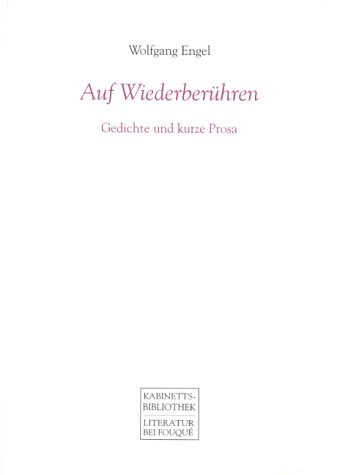 Beispielbild fr Auf Wiederberhren: Gedichte und Prosa (Fouqu /Kabinettsbibliothek) zum Verkauf von medimops