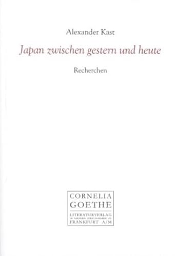 Beispielbild fr Japan zwischen gestern und heute. Recherchen zum Verkauf von medimops