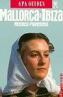 Imagen de archivo de Apa Guides: Mallorca und Ibiza. Menorca und Formentera. a la venta por Antiquariat & Verlag Jenior