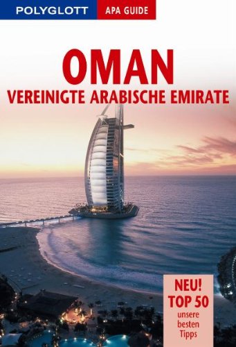 Stock image for Oman, Vereinigte Arabische Emirate : [neu! Top 50, unsere besten Tipps]. for sale by Antiquariat  Angelika Hofmann