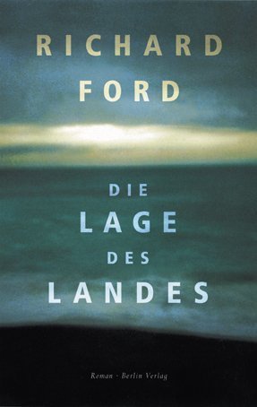 Die Lage des Landes. Roman.