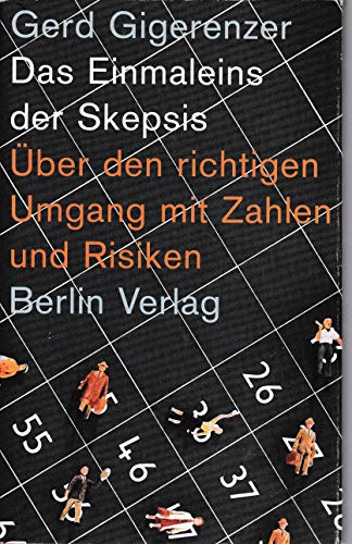 9783827000798: Das Einmaleins der Skepsis. ber den richtigen Umgang mit Zahlen und Risiken