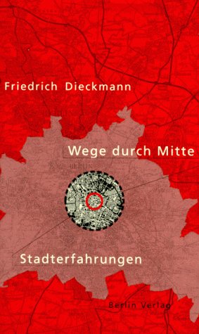 Stock image for Wege durch Mitte. Stadterfahrungen for sale by medimops