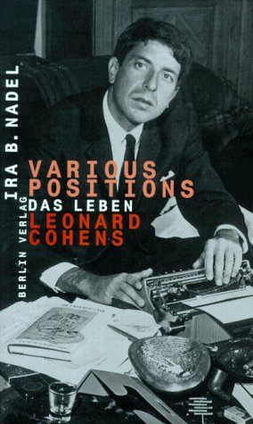 Various Positions. Das Leben Leonard Cohens [Gebundene Ausgabe] (9783827001580) by Unknown