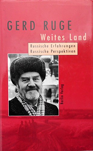 Weites Land : russische Erfahrungen, russische Perspektiven