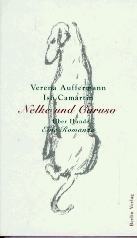 Nelke und Caruso. - Verena Auffermann