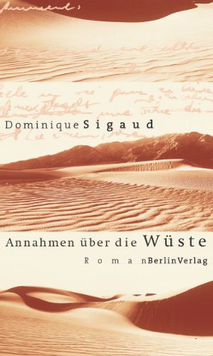 Stock image for Annahmen ber die Wste. Roman for sale by Kultgut