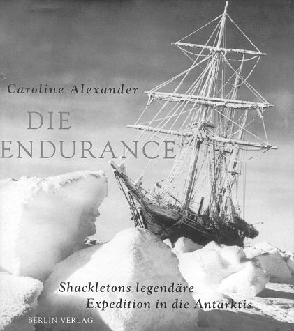 Beispielbild fr 1) Die ENDURANCE. Shackletons legendre Expedition in die Antarktis UND 2) Die Schicksalsfahrt der ENDURANCE. Mit Shackleton in die Antarktis zum Verkauf von Versandantiquariat Karsten Buchholz
