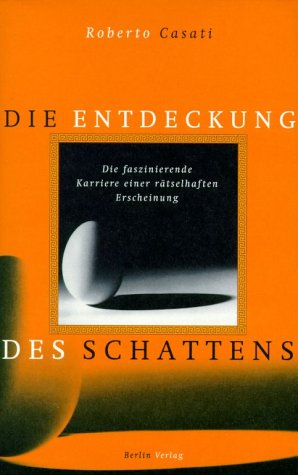 9783827003287: Die Entdeckung des Schattens