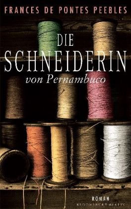 Imagen de archivo de Die Schneiderin von Pernambuco a la venta por medimops