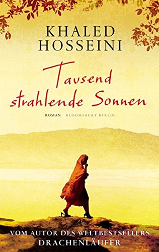 Tausend strahlende Sonnen: Roman (Bloomsbury Berlin) - Hosseini, Khaled