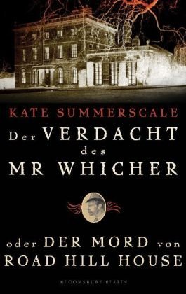 9783827007780: Der Verdacht des Mr Whicher: oder Der Mord von Road Hill House