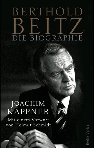 Beispielbild fr Berthold Beitz. Die Biographie. Mit einem Vorwort von Helmut Schmidt. 4. Auflage. zum Verkauf von Antiquariat carpe diem, Monika Grevers