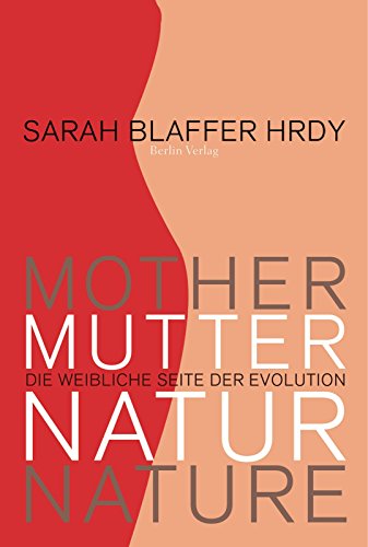 Mutter Natur (9783827009272) by Sarah Blaffer Hrdy