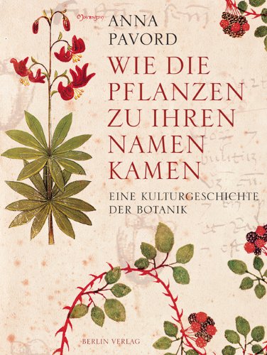 Wie die Pflanzen zu ihren Namen kamen (9783827009661) by Anna Pavord