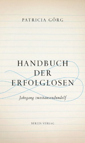 9783827010827: Handbuch der Erfolglosen: Jahrgang zweitausendundelf