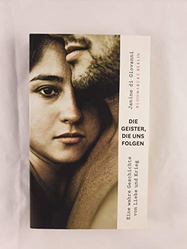 Die Geister, die uns folgen (9783827010902) by Janine Di Giovanni