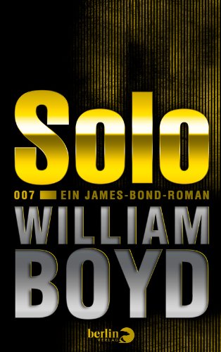 9783827011589: Solo: Ein James-Bond-Roman