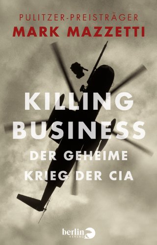 9783827011749: Killing Business. Der geheime Krieg der CIA
