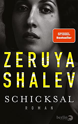 Schicksal: Roman - Shalev, Zeruya