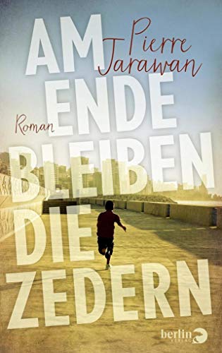 9783827013026: Am Ende bleiben die Zedern