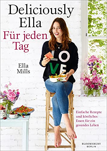 Beispielbild fr Deliciously Ella - Fr jeden Tag: Einfache Rezepte und kstliches Essen fr ein gesundes Leben zum Verkauf von medimops