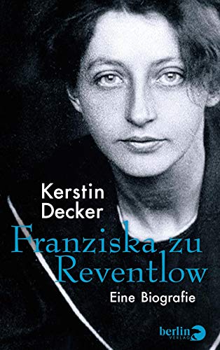 Beispielbild für Franziska zu Reventlow: Eine Biografie zum Verkauf von medimops