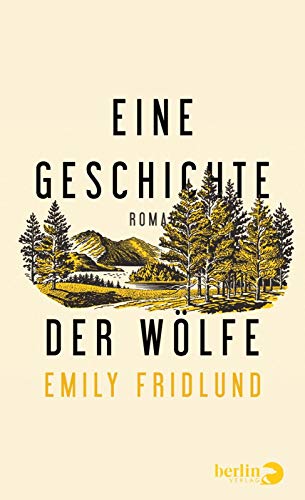 9783827013675: Eine Geschichte der Wlfe: Roman