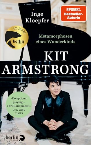 Stock image for Kit Armstrong - Metamorphosen eines Wunderkinds for sale by PBShop.store US