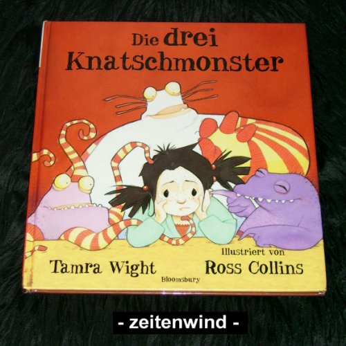 Die drei Knatschmonster. (9783827050199) by Tamra Wight