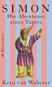 Simon. Die Abenteuer eines Tapirs (9783827050434) by Waberer, Keto Von