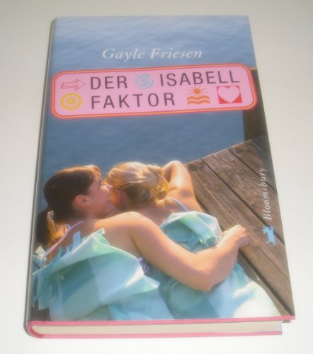 Der Isabell-Faktor. Dt. von Marlies Ruß