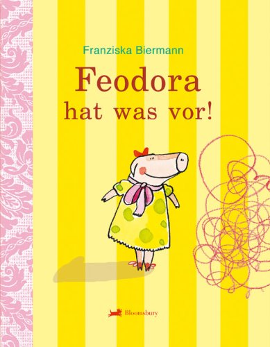 9783827052209: Feodora hat was vor!