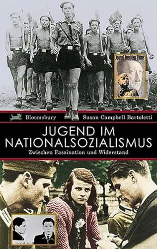 Beispielbild fr Jugend im Nationalsozialismus: Zwischen Faszination und Widerstand zum Verkauf von medimops