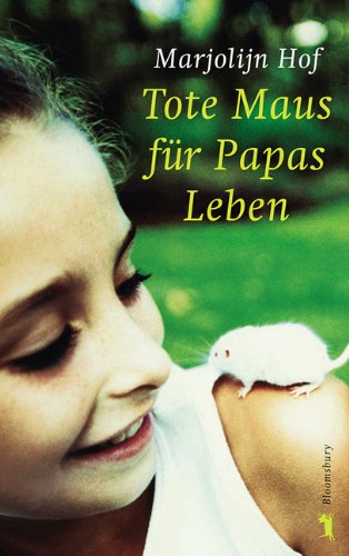 Beispielbild fr Tote Maus fr Papas Leben zum Verkauf von medimops